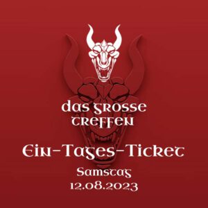 Das Grosse Treffen - Ein Tages Ticket 12.08.2023 - Fantasy Festival DGT 2023 in Aach am Bodensee, Deutschland
