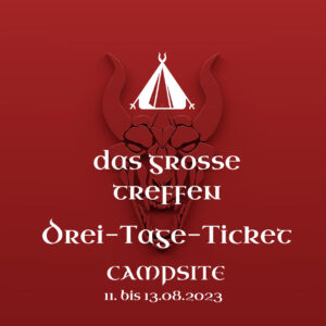 Das Grosse Treffen - Drei Tage Ticket inkl. Campsite 11.- 13.08.2023 - Fantasy Festival DGT 2023 in Aach am Bodensee, Deutschland