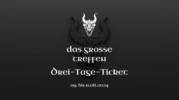 Das Grosse Treffen - 3-Tage-Ticket 09.-11.08.2024 - Das Fantasy Festival Mittelalter, Gothic, Steampunk, Endzeit, Fantasy & LARP in Aach am Bodensee Deutschland