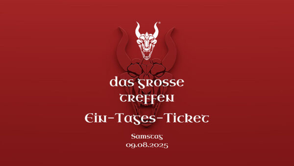 Das Grosse Treffen - 1 Tages Ticket 09.08.2025 - Das Fantasy Festival Mittelalter, Gothic, Steampunk, Endzeit, Fantasy & LARP in Aach am Bodensee Deutschland
