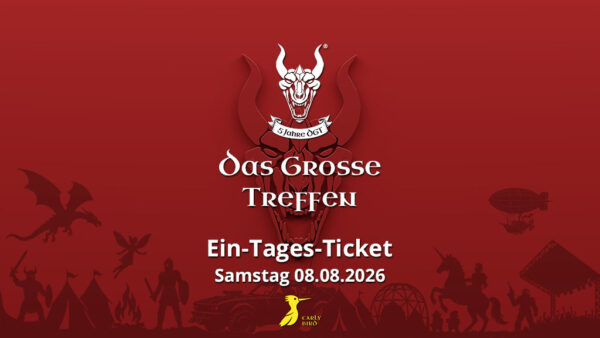Das Grosse Treffen - 1 Tages Ticket 08.08.2026 - Das Fantasy Festival Mittelalter, Gothic, Steampunk, Endzeit, Fantasy & LARP in Aach am Bodensee Deutschland