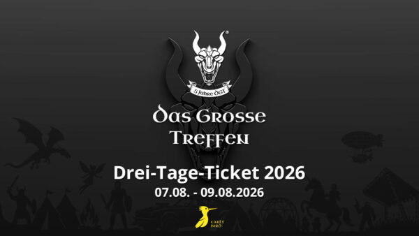 Das Grosse Treffen - 3 Tages Ticket 07.08. - 08.08.2026 - Das Fantasy Festival Mittelalter, Gothic, Steampunk, Endzeit, Fantasy & LARP in Aach am Bodensee Deutschland