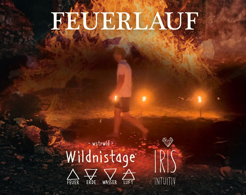 Feuerlauf - Wildnistage IRIS INTUITIV - Das Fantasy Festival Das Grosse Treffen